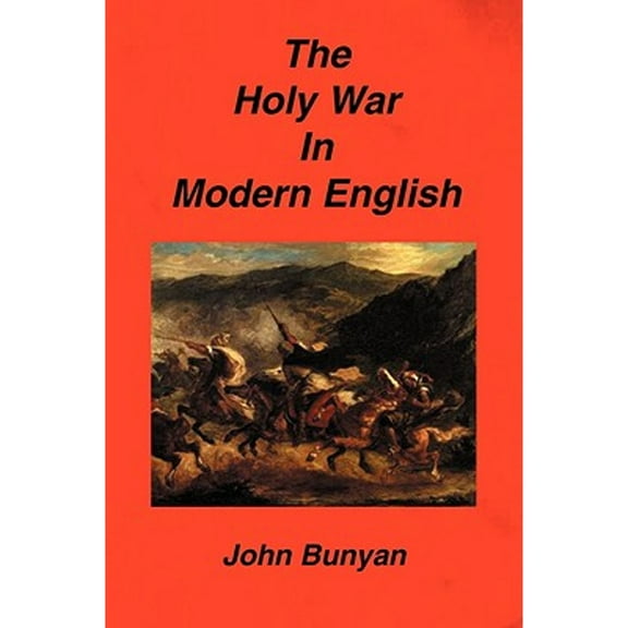 The Holy War in Modern English (Paperback)