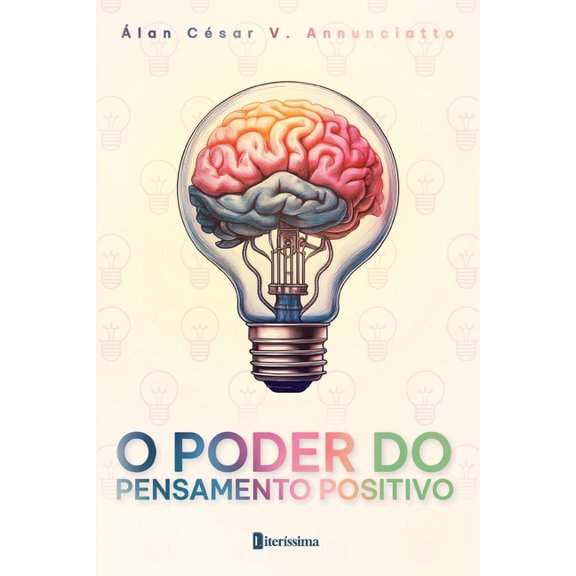 O Poder Do Pensamento Positivo, (Paperback)
