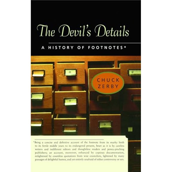 Pre-Owned The Devil's Details: A History of Footnotes (Paperback) 0743241754 9780743241755