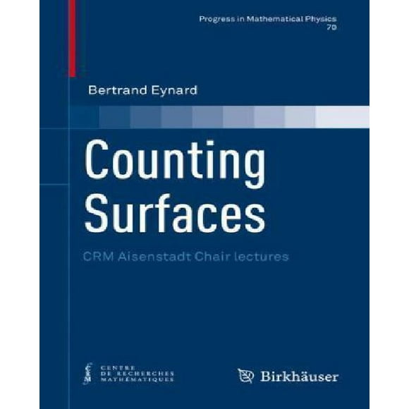 Counting Surfaces: Combinatorics, Matrix Models and Algebraic Geometry