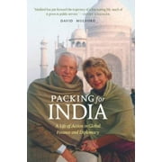 Packing for India: A Life of Action in Global Finance and Diplomacy, Used [Hardcover]