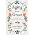 thumbnail image 1 of Aging with Grace: Flourishing in an Anti-Aging Culture, 1 of 3
