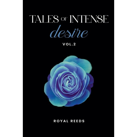 Tales of Intense Desire Tales of Intense Desire, Book 2, (Paperback)