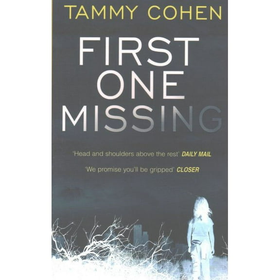 First One Missing Tammy Cohen (Paperback)
