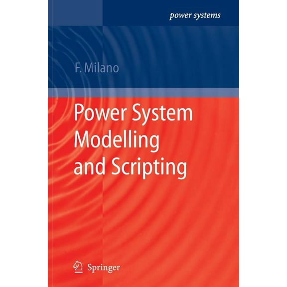 Power Systems Power System Modelling and Scripting, (Paperback)