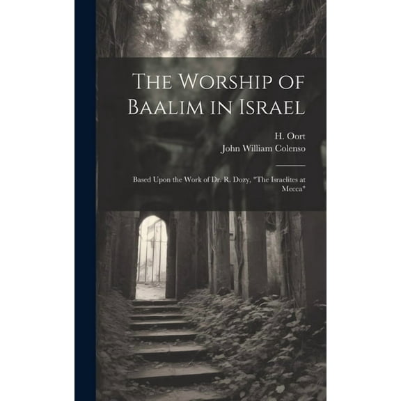 The Worship of Baalim in Israel (Hardcover)