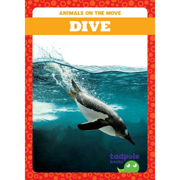 Animals on the Move Dive, (Hardcover)