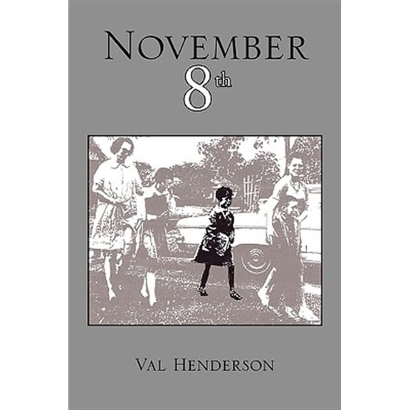 Pre-Owned November 8th (Paperback) by Val Henderson