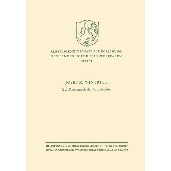 Arbeitsgemeinschaft Für Forschung Des La Zur Problematik Der Grundrechte, Book 71, (Paperback)