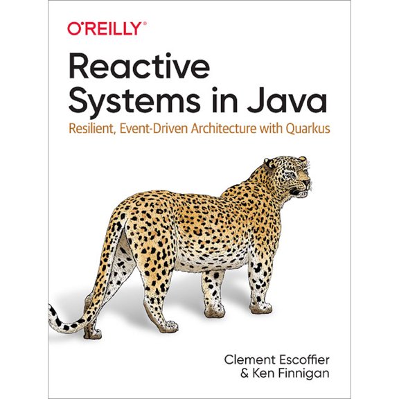 Pre-Owned Reactive Systems in Java: Resilient, Event-Driven Architecture with Quarkus (Paperback) 1492091723 9781492091721
