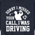 thumbnail image 3 of Instant Message - Sorry Missed Call Driving Golf Graphic Fleece Sweatshirt, 3 of 6