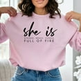 thumbnail image 6 of Inspirational Quote Sweatshirt, She is Strong Brave Fierce Full of Fire, Empowerment Women's Pullover, Feminist Top, Motivational Apparel, 6 of 11