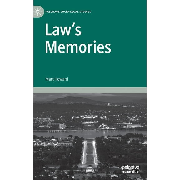 Palgrave Socio-Legal Studies Law's Memories, (Hardcover)