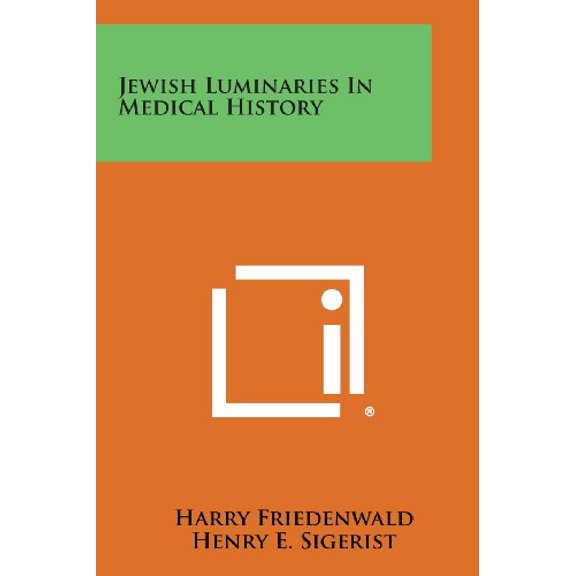 Jewish Luminaries in Medical History (Paperback)