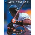 thumbnail image 1 of Pre-Owned Black Baseball: A History of African-Americans & the National Game (Hardcover) 185648694X 9781856486941, 1 of 1