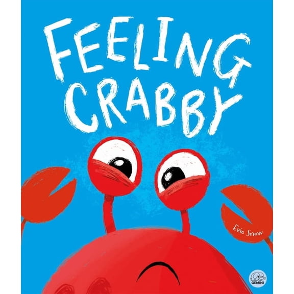 Feeling Crabby: Can You Help Hector the Hermit Crab Find a New Home?, (Hardcover)