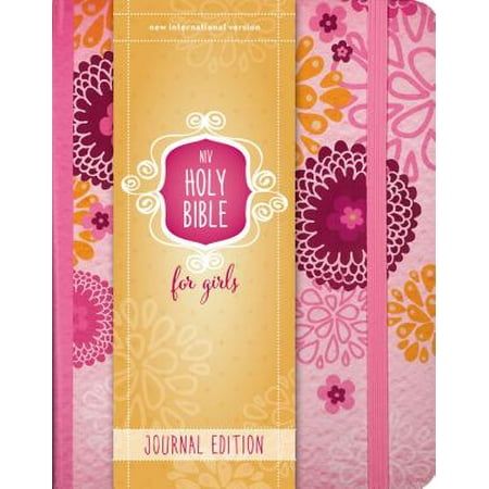 NIV Holy Bible for Girls, Journal Edition, Hardcover, Pink, Elastic (Best Bible For Young Girls)