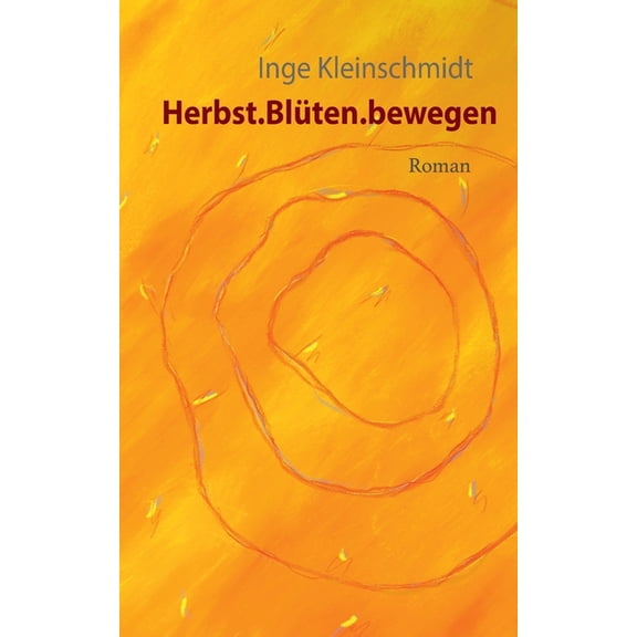 Herbst.BlÃ¼ten.bewegen, (Paperback)