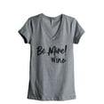 thumbnail image 1 of Be Mine Wine Women's Fashion Relaxed V-Neck T-Shirt Tee Heather Grey X-Large, 1 of 3