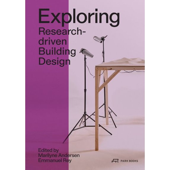 Pre-Owned Exploring : Research-driven Building Design (Paperback)