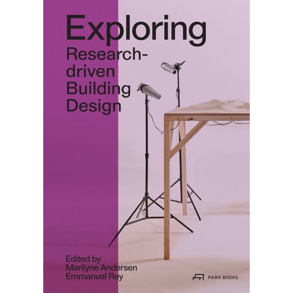 Pre-Owned Exploring : Research-driven Building Design (Paperback)