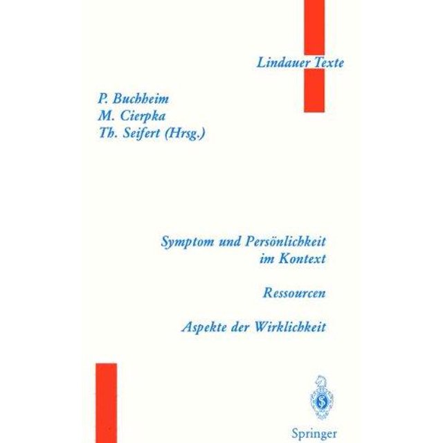 Symptom Und Personlichkeit Im Kontext. Ressourcen. Aspekte Der Wirklichkeit
