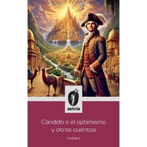 Cándido o el optimismo y otros cuentos, (Hardcover)