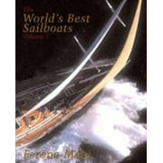 The World's Best Sailboats: A Survey [Hardcover - Used]
