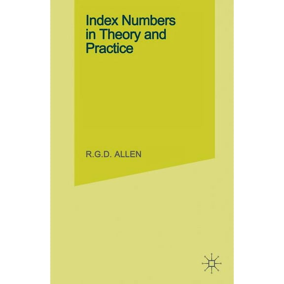 Index Numbers in Theory and Practice, (Paperback)