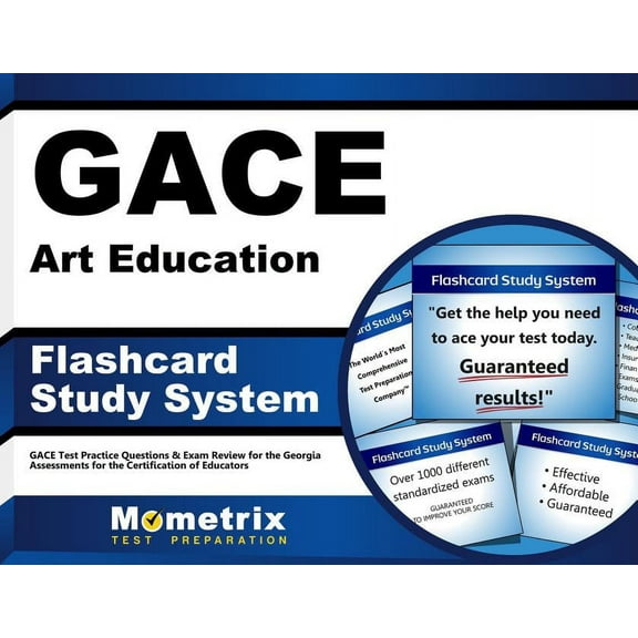 Gace Art Education Flashcard Study System : Gace Test Practice Questions and Exam Review for the Georgia Assessments for the Certification of Educators