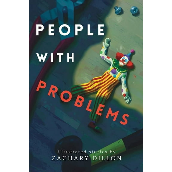 People With Problems: illustrated stories, (Paperback)