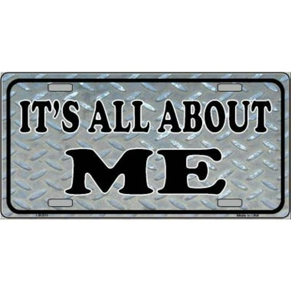 It's All About Me License Plate