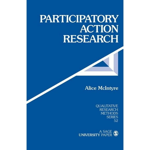 Qualitative Research Methods Participatory Action Research, Book 52, (Paperback)