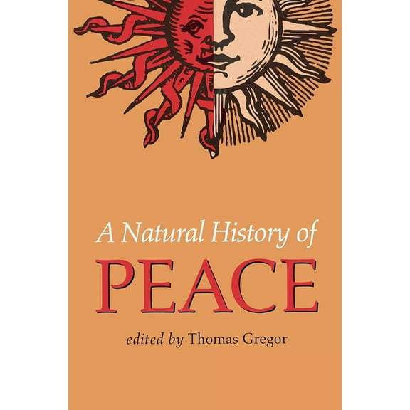 Natural History of Peace, (Hardcover)