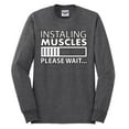 thumbnail image 2 of Wild Bobby Installing Muscles Please Waitâ€¦ Gym/Workout Men Long Sleeve Shirt, Heather Black, XX-Large, 2 of 5