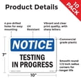 thumbnail image 2 of Testing In Progress OSHA Notice Rigid Plastic Sign 10 Inch x 7 Inch - 10 Pack, 2 of 8
