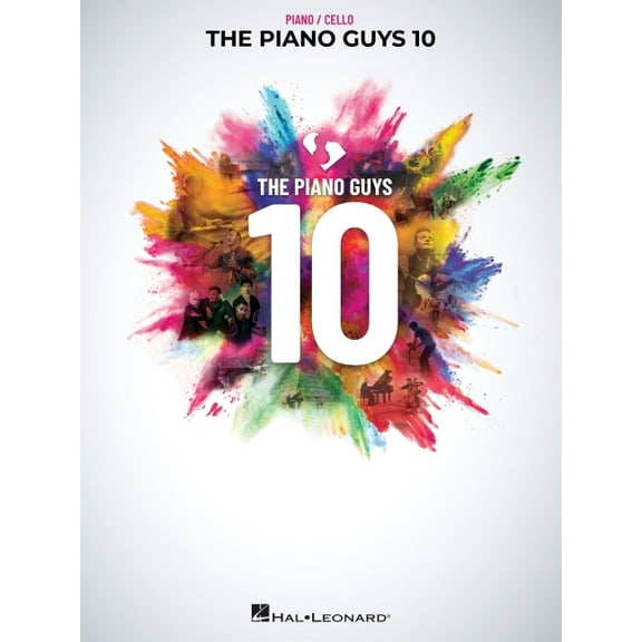 The Piano Guys 10: Matching Songbook with Arrangements for Piano and Cello from the Double CD 10th Anniversary Collectio, (Paperback)