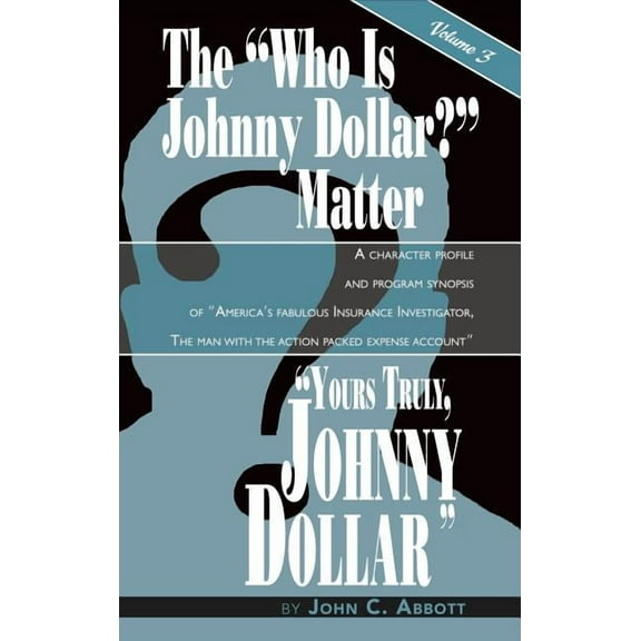 Yours Truly, Johnny Dollar Vol. 3 (hardback), (Hardcover)