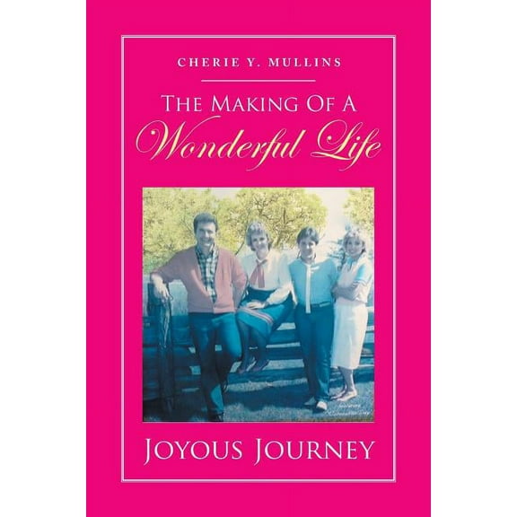 The Making of a Wonderful Life (Paperback)