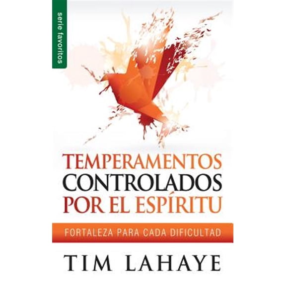 Pre-Owned Temperamentos Controlados Por El Espíritu - Serie Favoritos: Fortaleza Para Cada Dificultad (Paperback) 078991929X 9780789919298