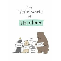The Little World of Liz Climo, (Hardcover)