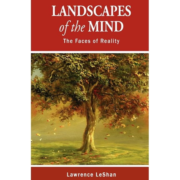 Landscapes of the Mind: The Faces of Reality, (Paperback)