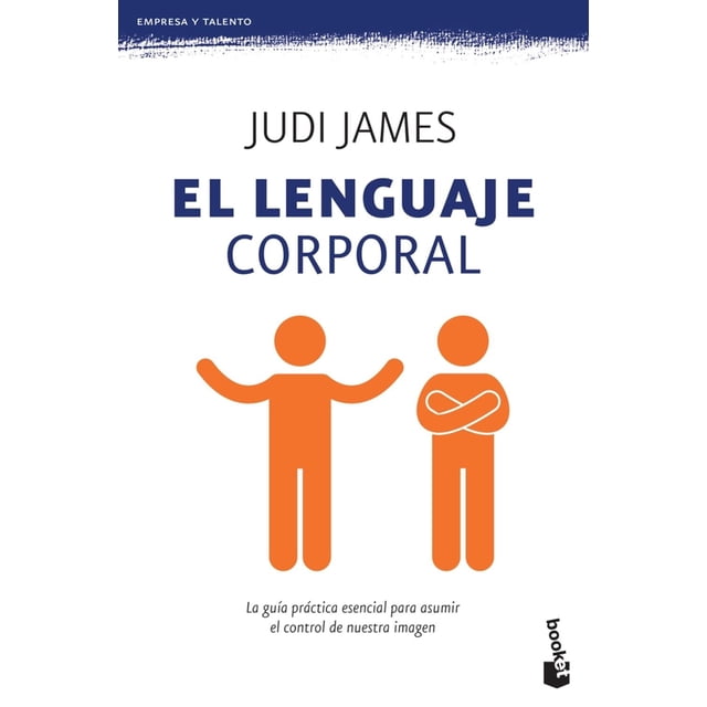 Libro El Lenguaje Corporal Td Tapa Blanda, Autor Judi James, Editorial Booket Paidos Mexico