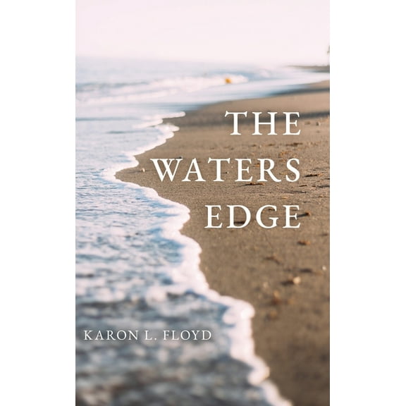 The Waters Edge, (Hardcover)