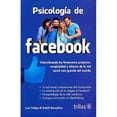 thumbnail image 1 of Libro Psicologia De Facebook Tapa Blanda, Autor Luis Felipe El-sahili Gonzalez (luis Felipe Ali El Sahili Gonzalez), Editorial Editorial Trillas, 1 of 2