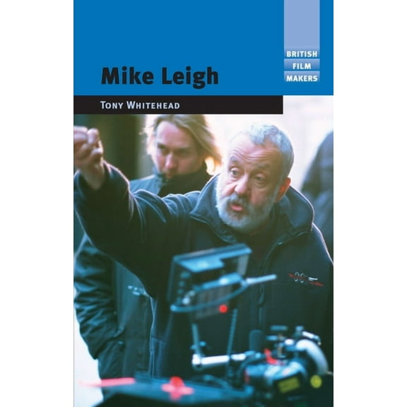 British Film-Makers Mike Leigh, (Paperback)