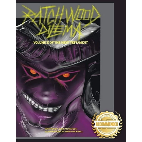 Ratchwood Dilemma: The Second Volume of Next Testament, (Paperback)