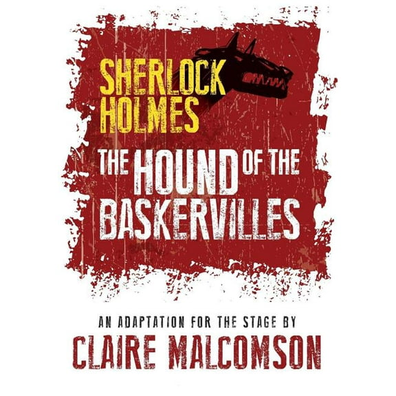 The Hound of the Baskervilles: An Adaptation for the Stage, (Paperback)