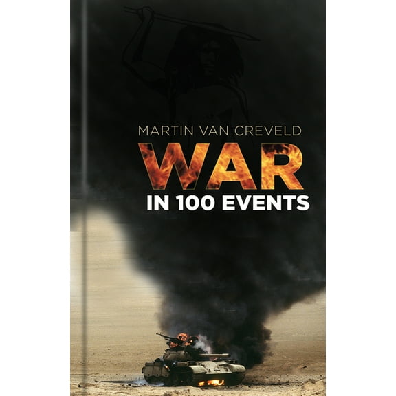 War in 100 Events (Hardcover)