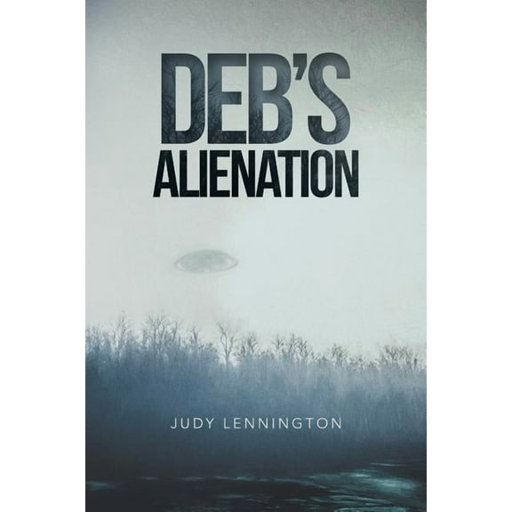 Deb's Alienation, (Paperback)